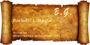 Barbél Gyula névjegykártya